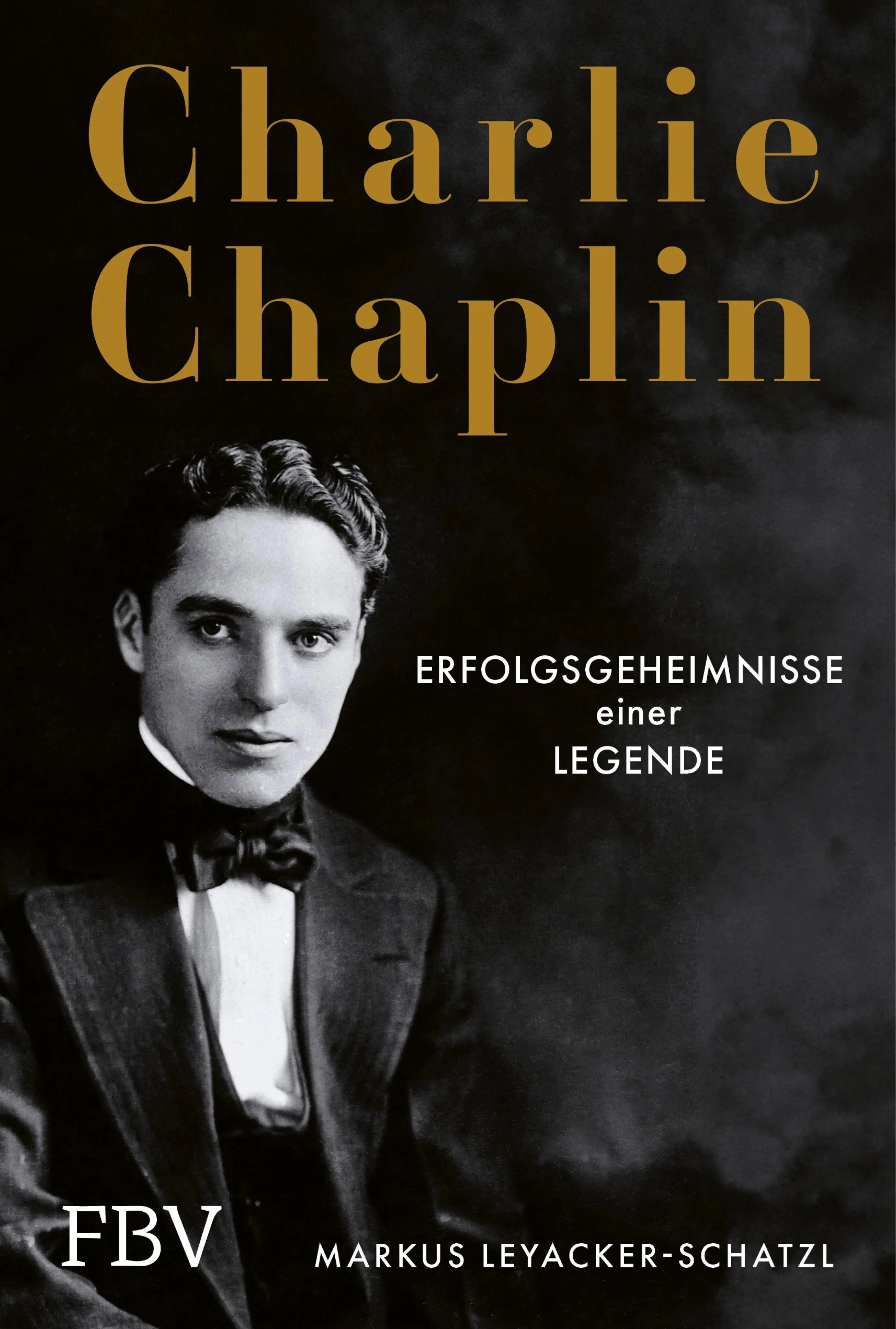 Cover: Charlie Chaplin (E-Book) von Markus Leyacker-Schatzl