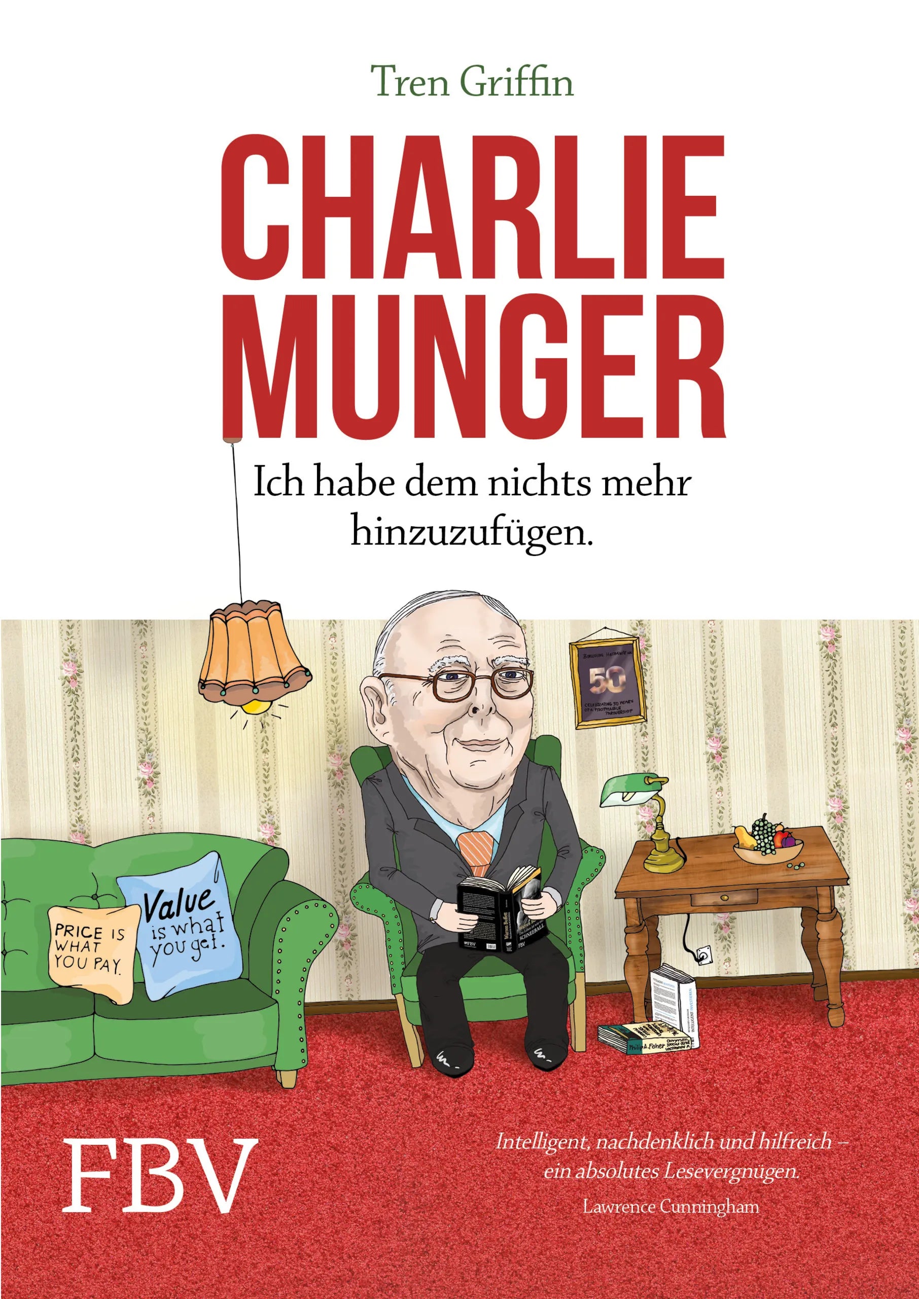 Buchcover von 'Charlie Munger' - Gebundene Ausgabe von Tren Griffin