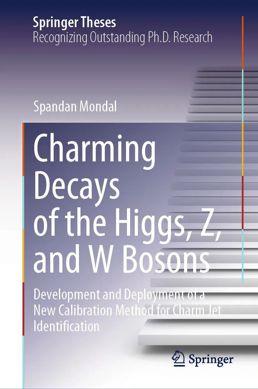 Cover: Charming Decays of the Higgs, Z, and W Bosons (E-Book) von Spandan Mondal
