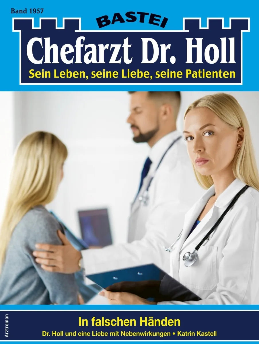 Cover: Chefarzt Dr. Holl 1957 (E-Book) von Katrin Kastell