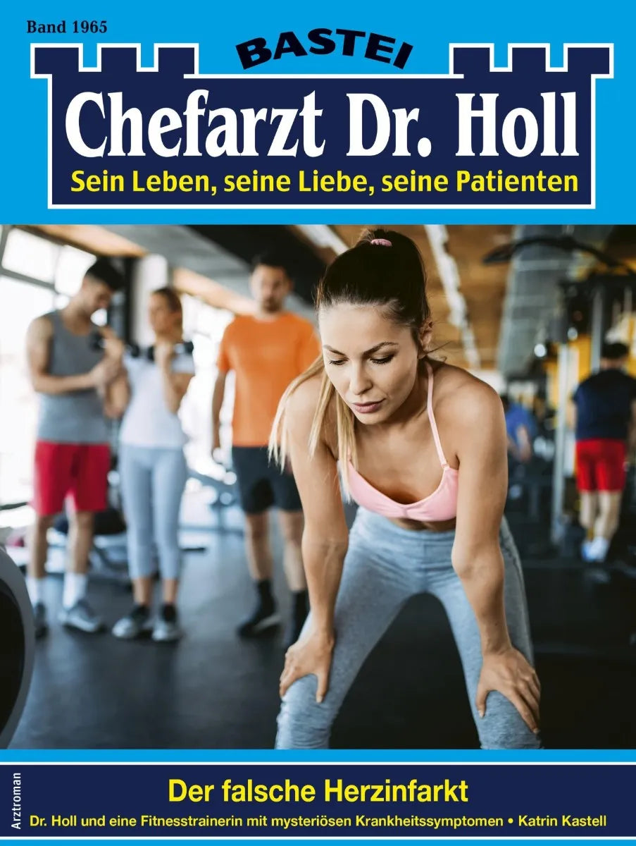 Cover: Chefarzt Dr. Holl 1965 (E-Book) von Katrin Kastell