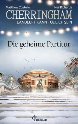 Cover: Cherringham - Die geheime Partitur (E-Book) von Matthew Costello
