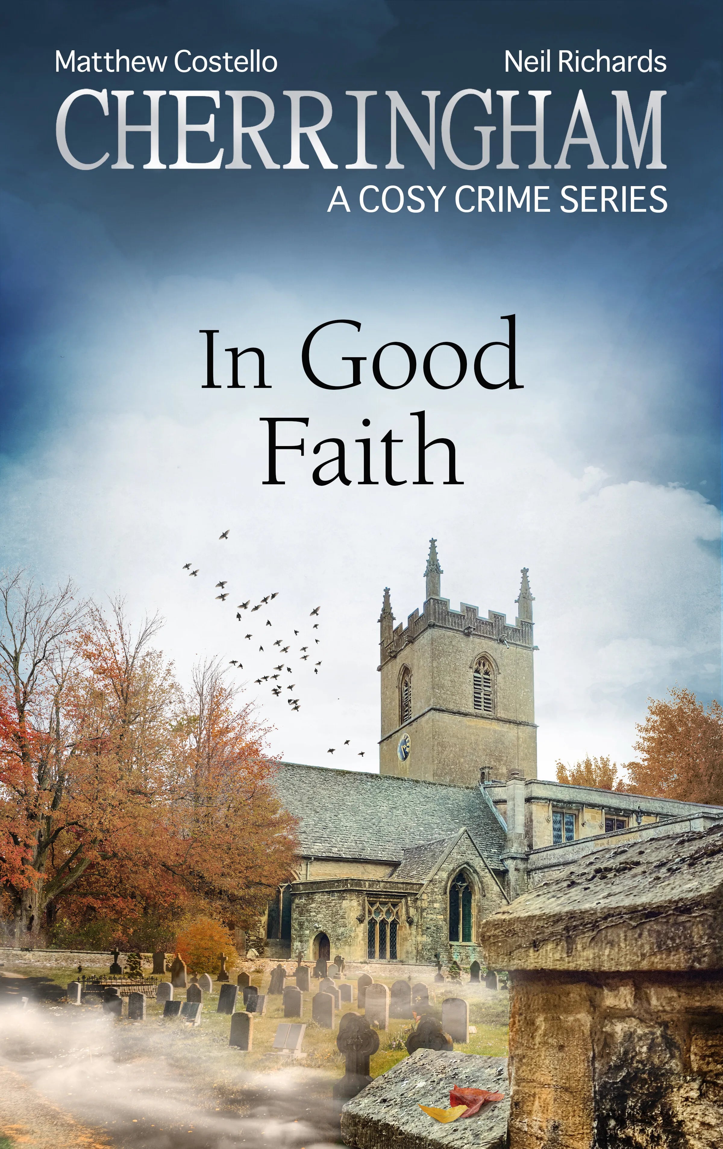 Cover: Cherringham - In Good Faith (E-Book) von Matthew Costello