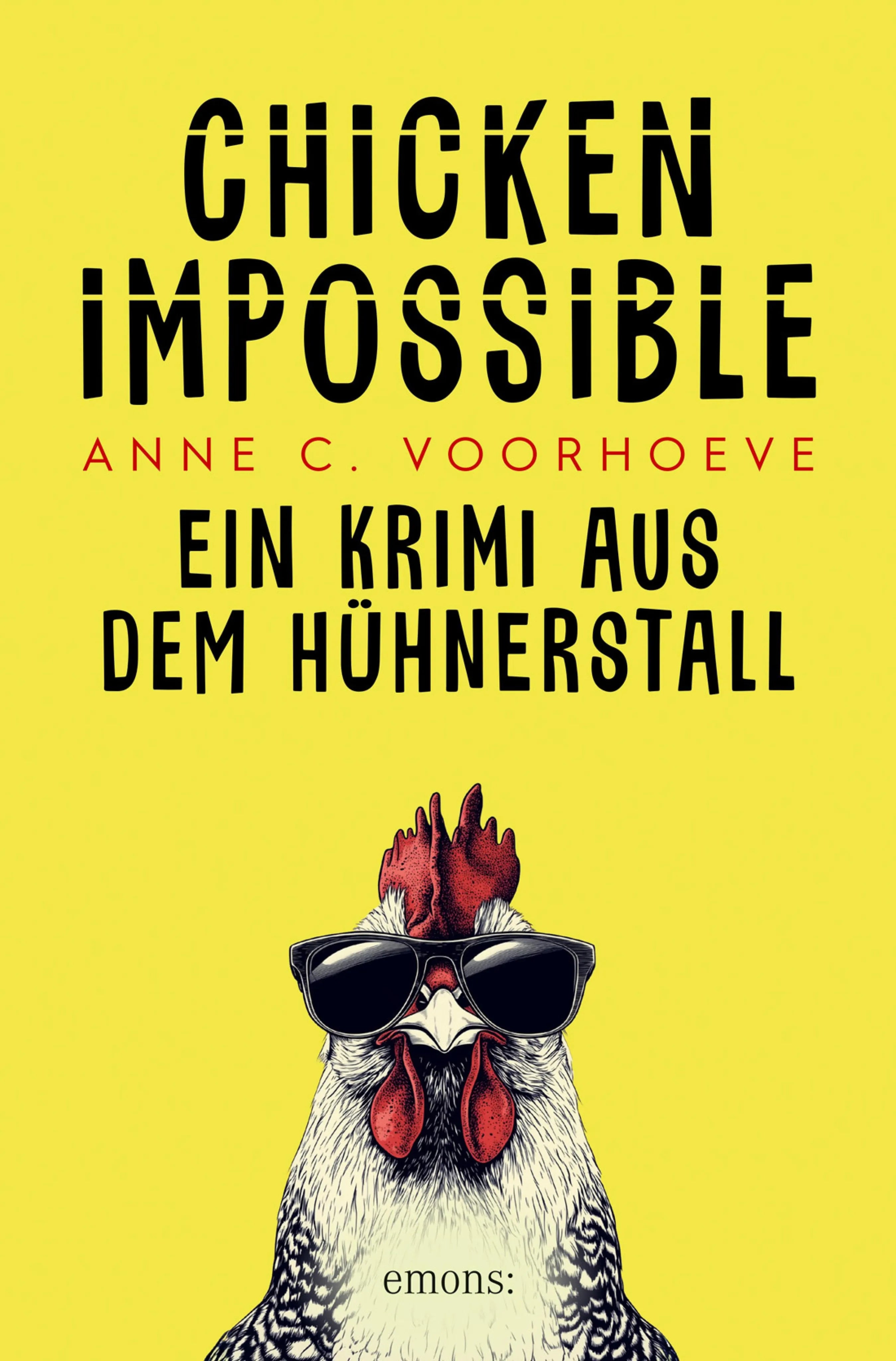 Cover: Chicken Impossible (E-Book) von Anne C. Voorhoeve