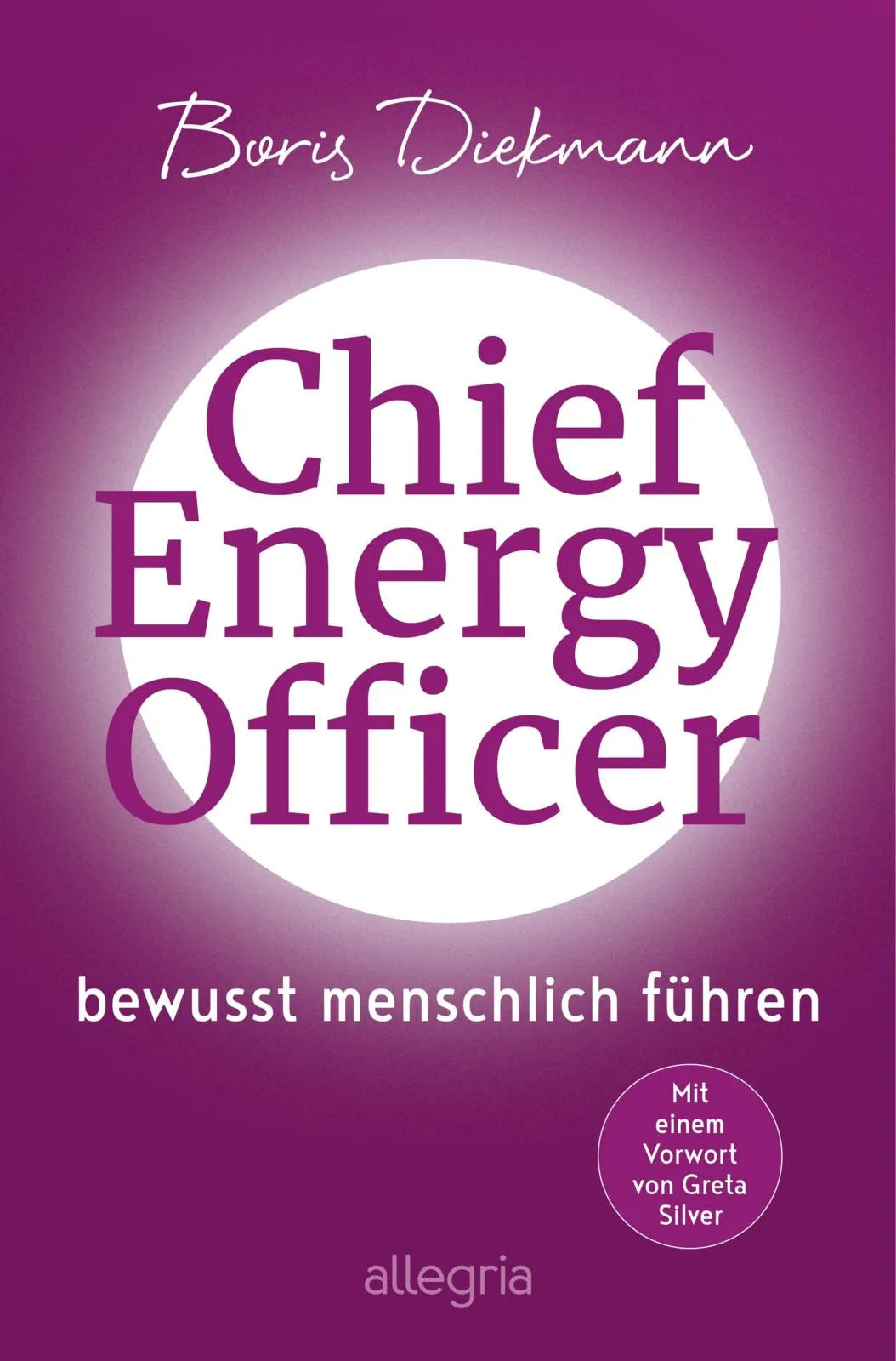 Cover: Chief Energy Officer (Paperback) von Boris Diekmann