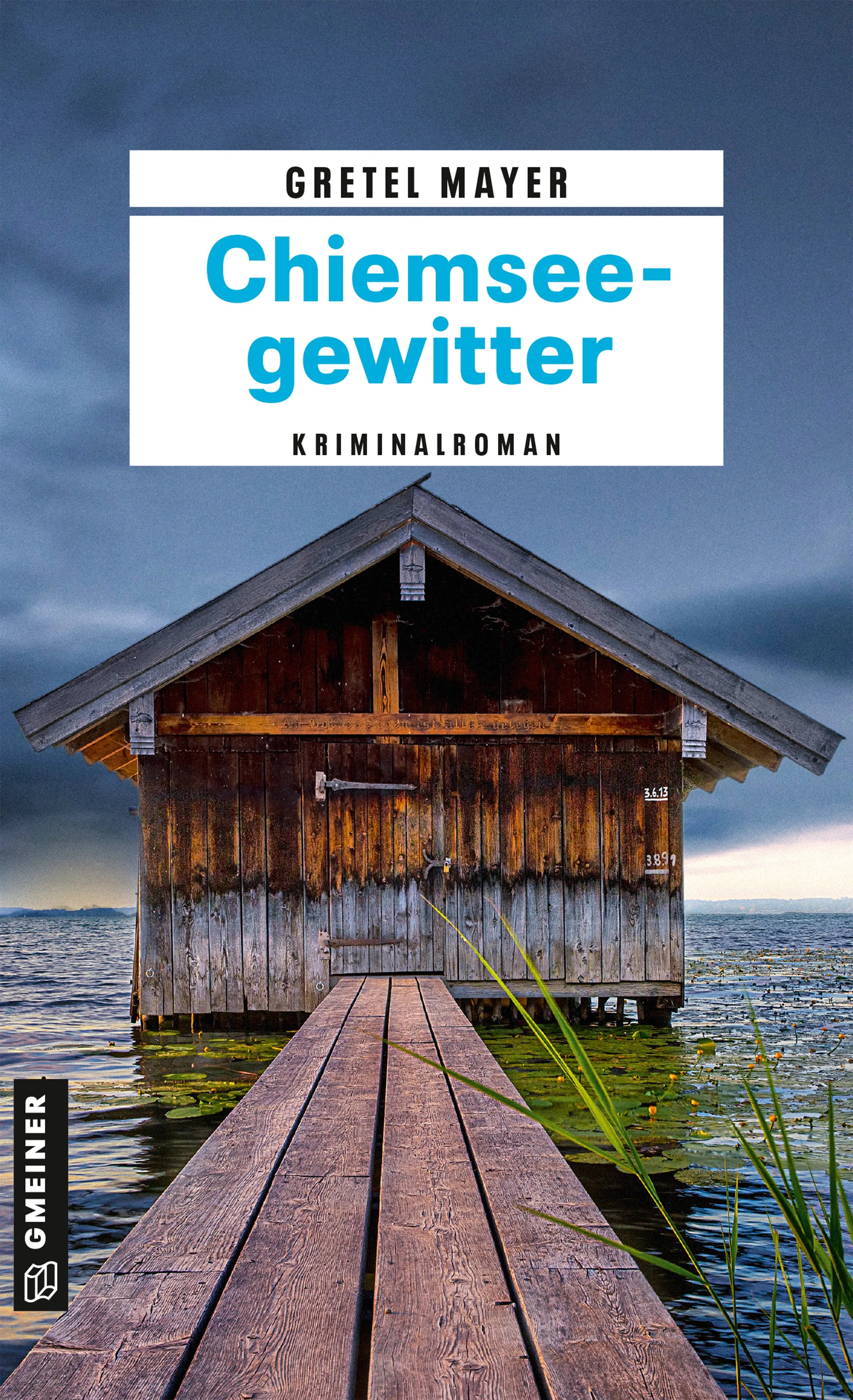 Cover: Chiemseegewitter (E-Book) von Gretel Mayer