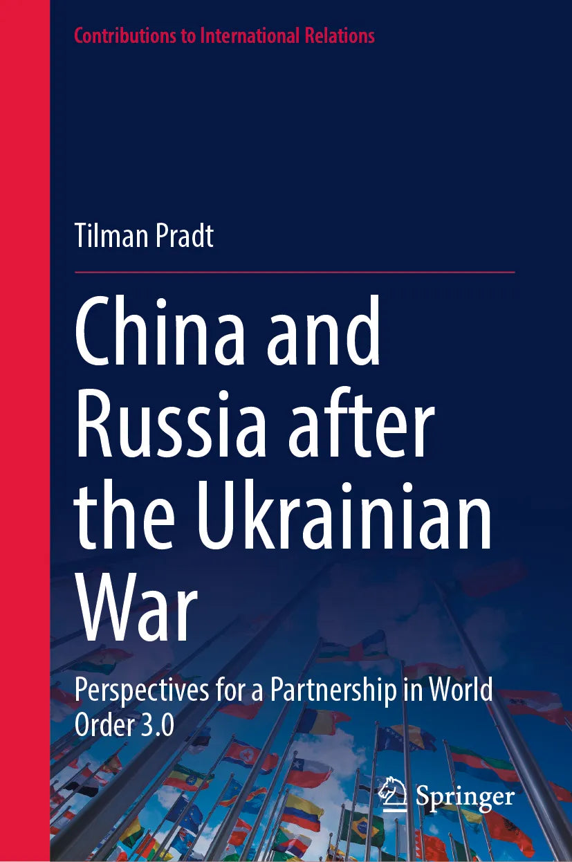 Cover: China and Russia after the Ukrainian War (E-Book) von Tilman Pradt