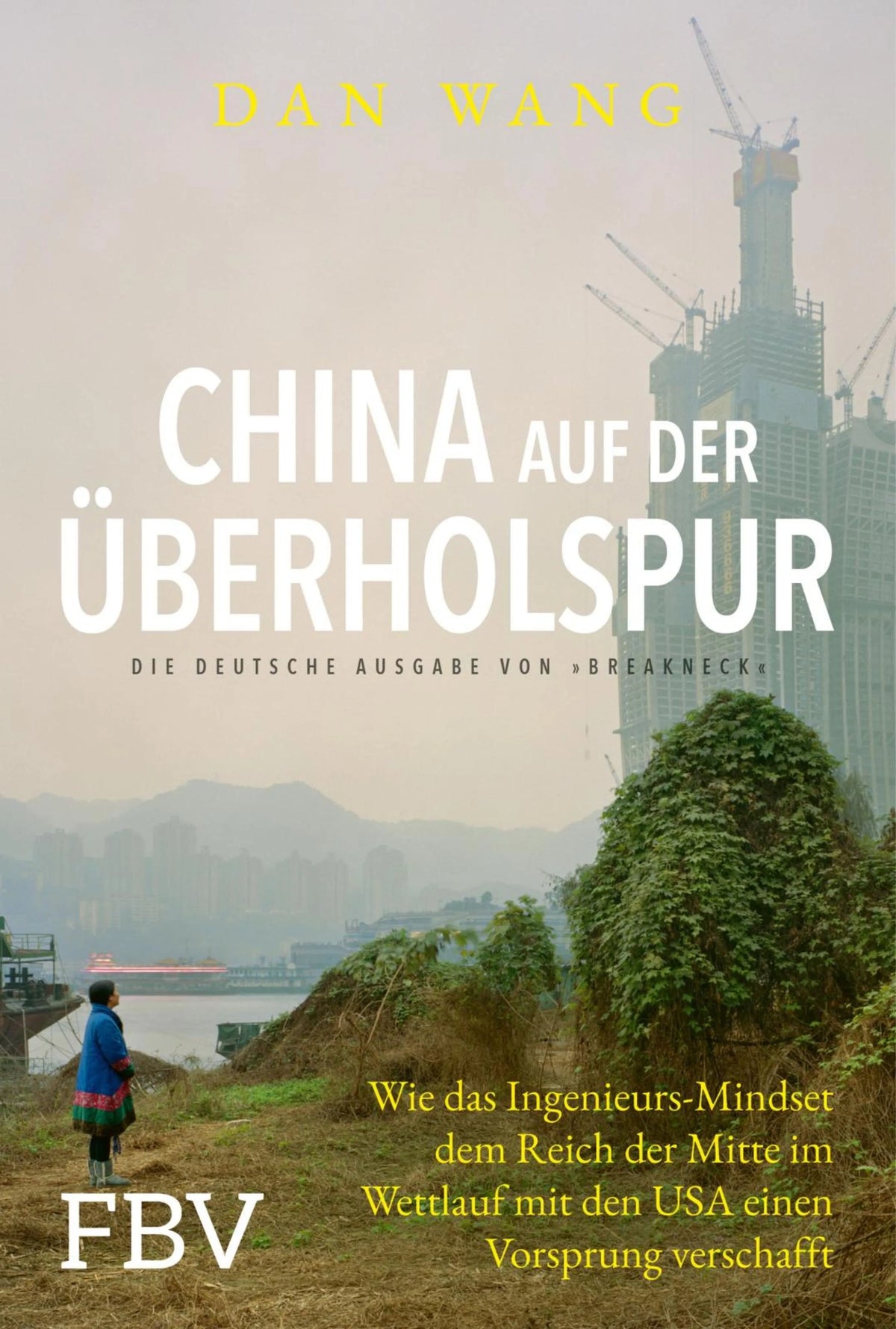 Cover: China auf der Überholspur (E-Book) von Dan Wang