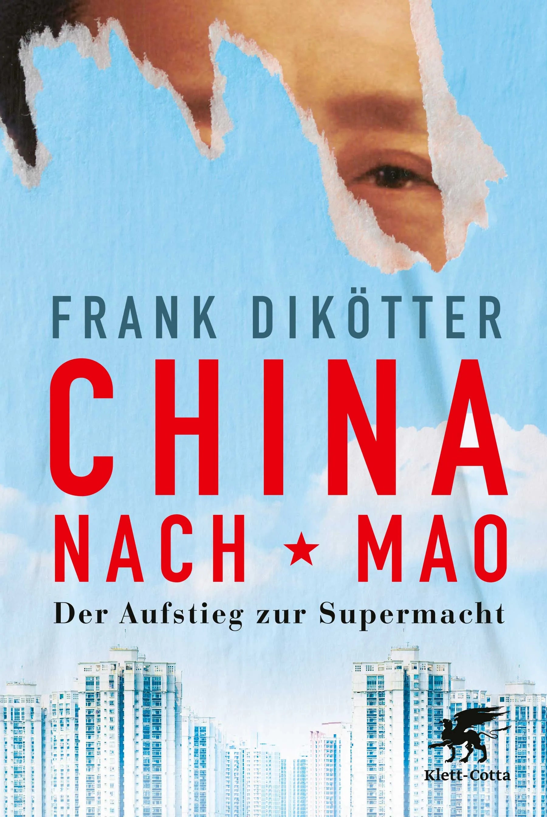 Buchcover von 'China nach Mao' - Gebundene Ausgabe von Frank Dikötter