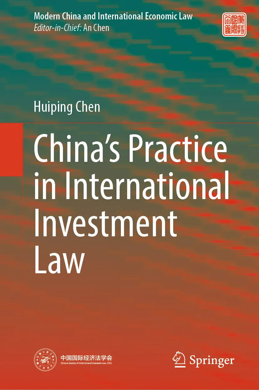 Cover: China’s Practice in International Investment Law (E-Book) von Huiping Chen