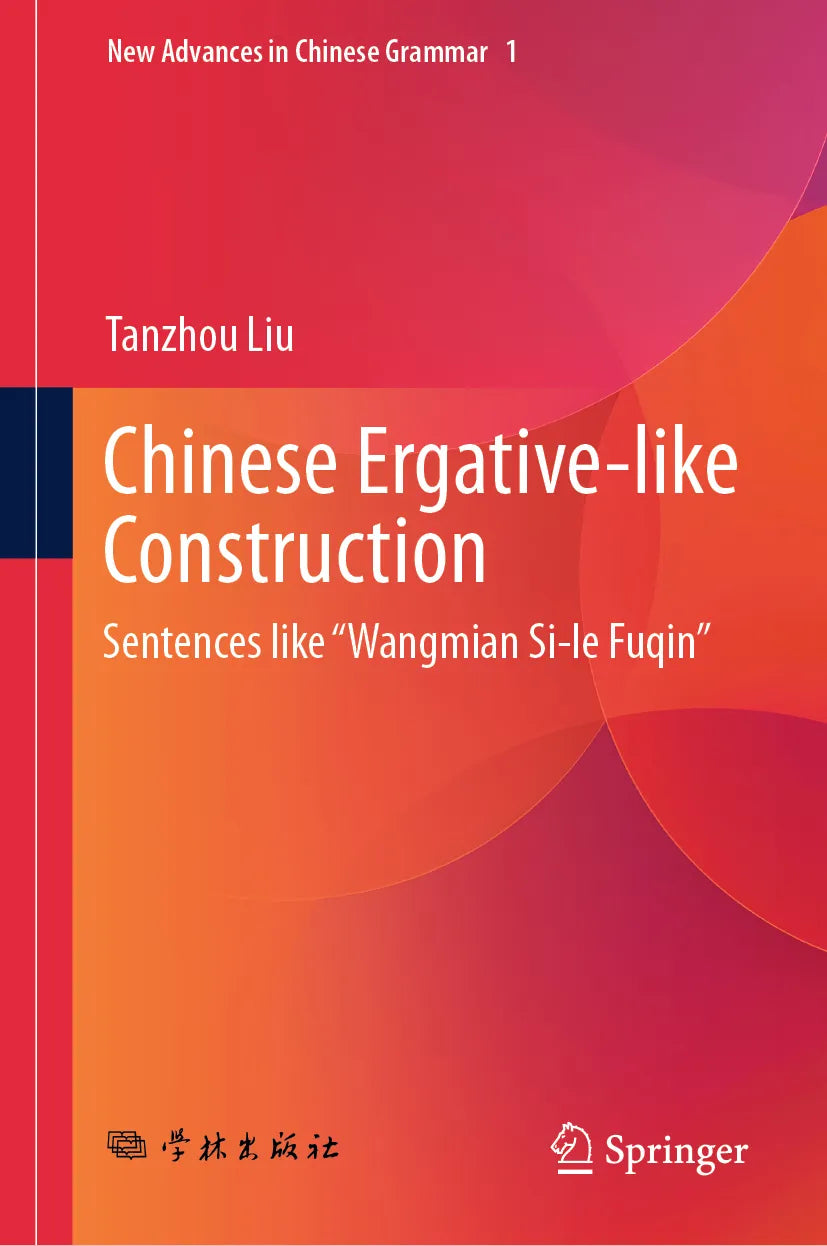 Cover: Chinese Ergative-like Construction (E-Book) von Tanzhou Liu