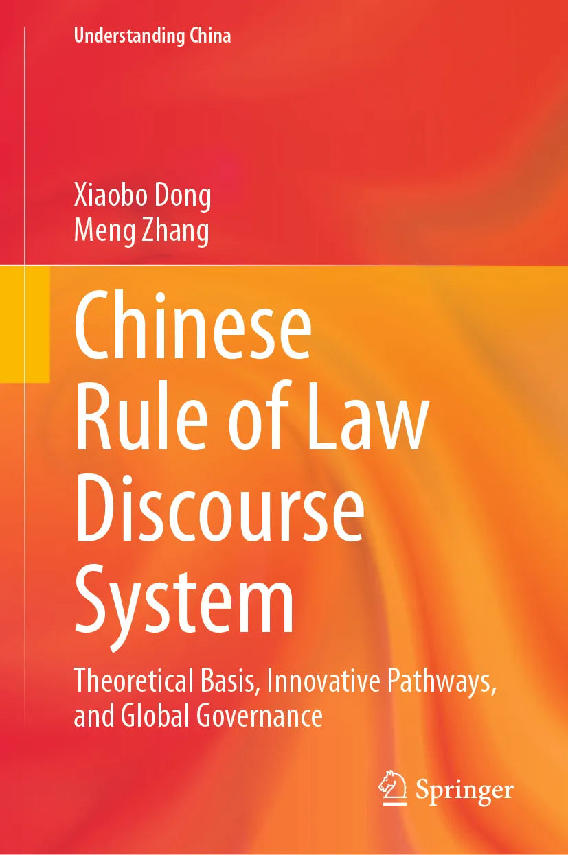 Cover: Chinese Rule of Law Discourse System (E-Book) von Xiaobo Dong