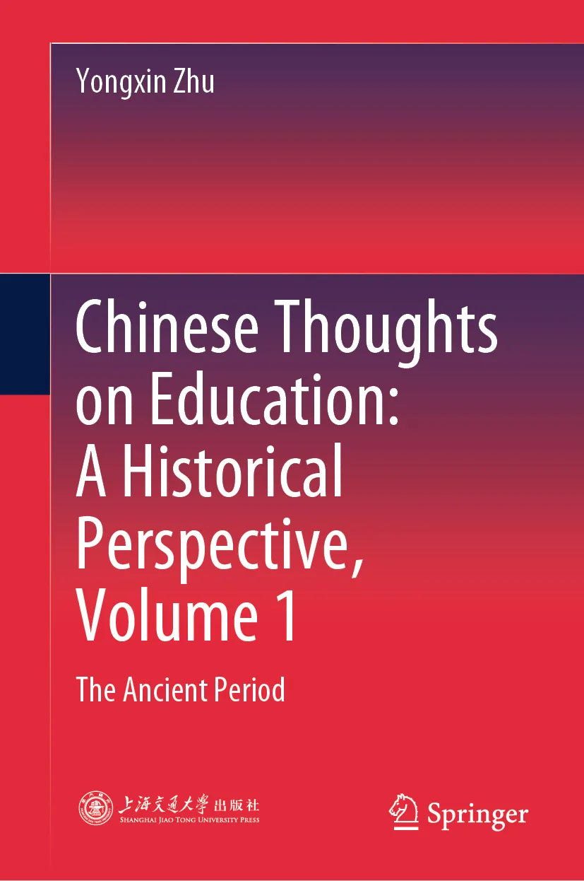 Cover: Chinese Thoughts on Education: A Historical Perspective, Volume 1 (E-Book) von Yongxin Zhu