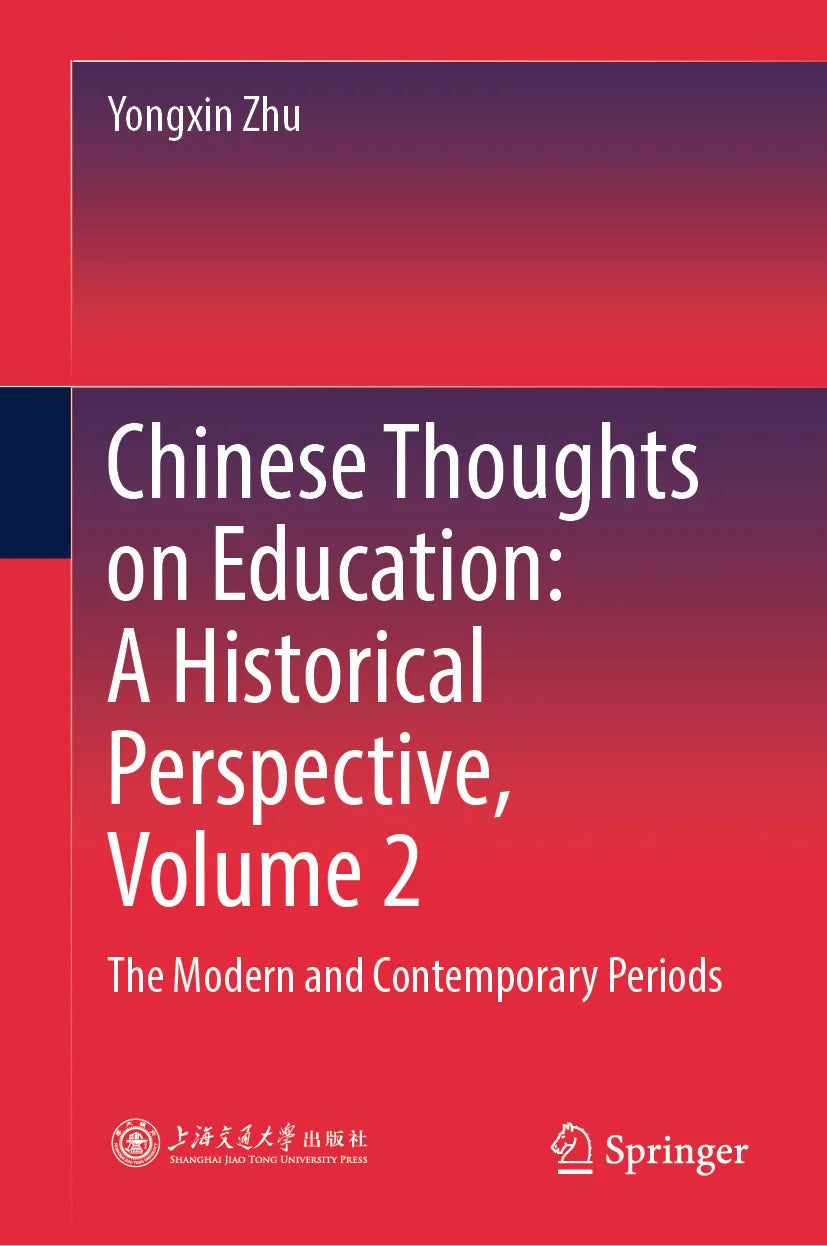 Cover: Chinese Thoughts on Education: A Historical Perspective, Volume 2 (E-Book) von Yongxin Zhu