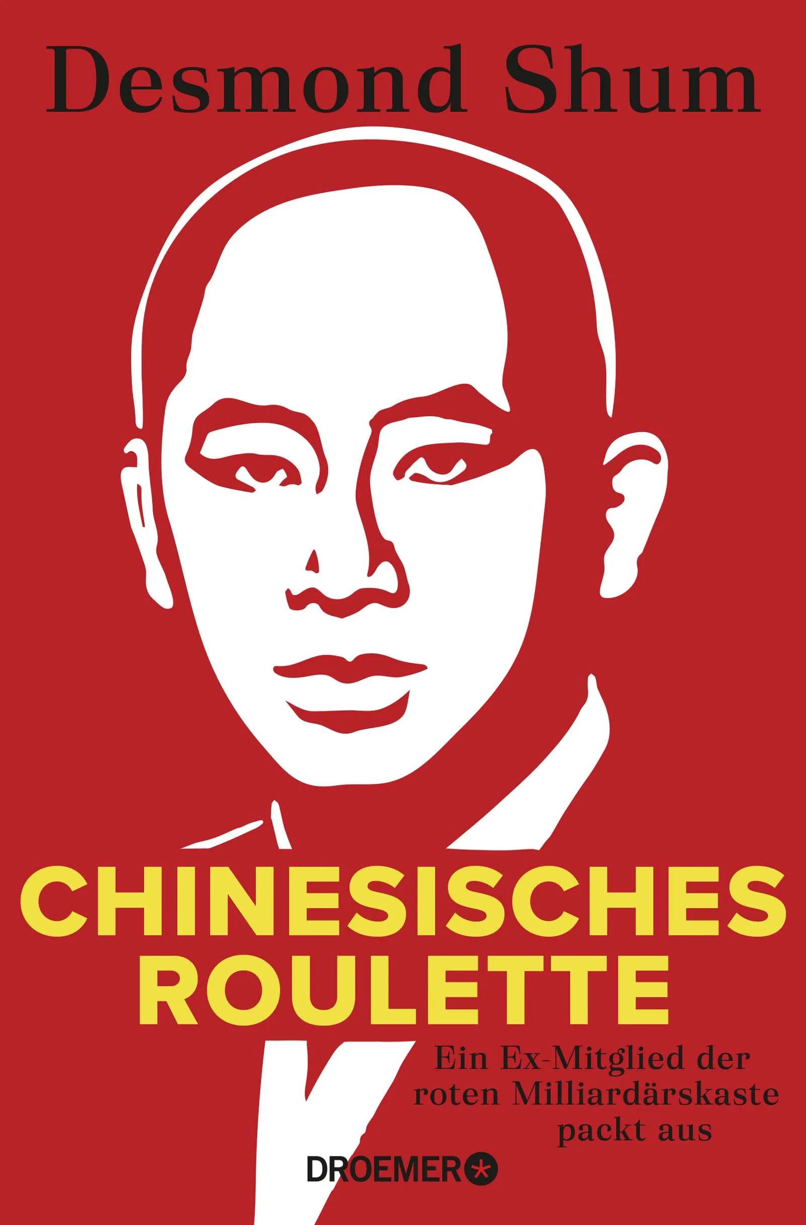 Buchcover von 'Chinesisches Roulette' - Gebundene Ausgabe von Desmond Shum