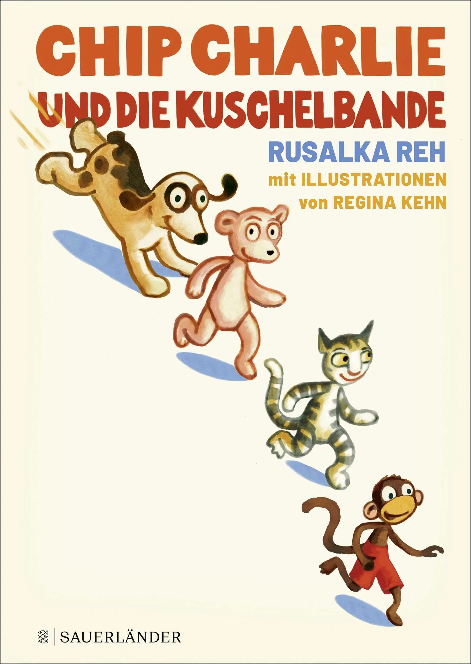 Buchcover von 'Chip Charlie und die Kuschelbande' - Gebundene Ausgabe von Rusalka Reh