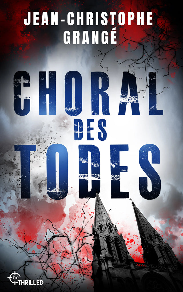 Cover: Choral des Todes (E-Book) von Jean-Christophe Grangé
