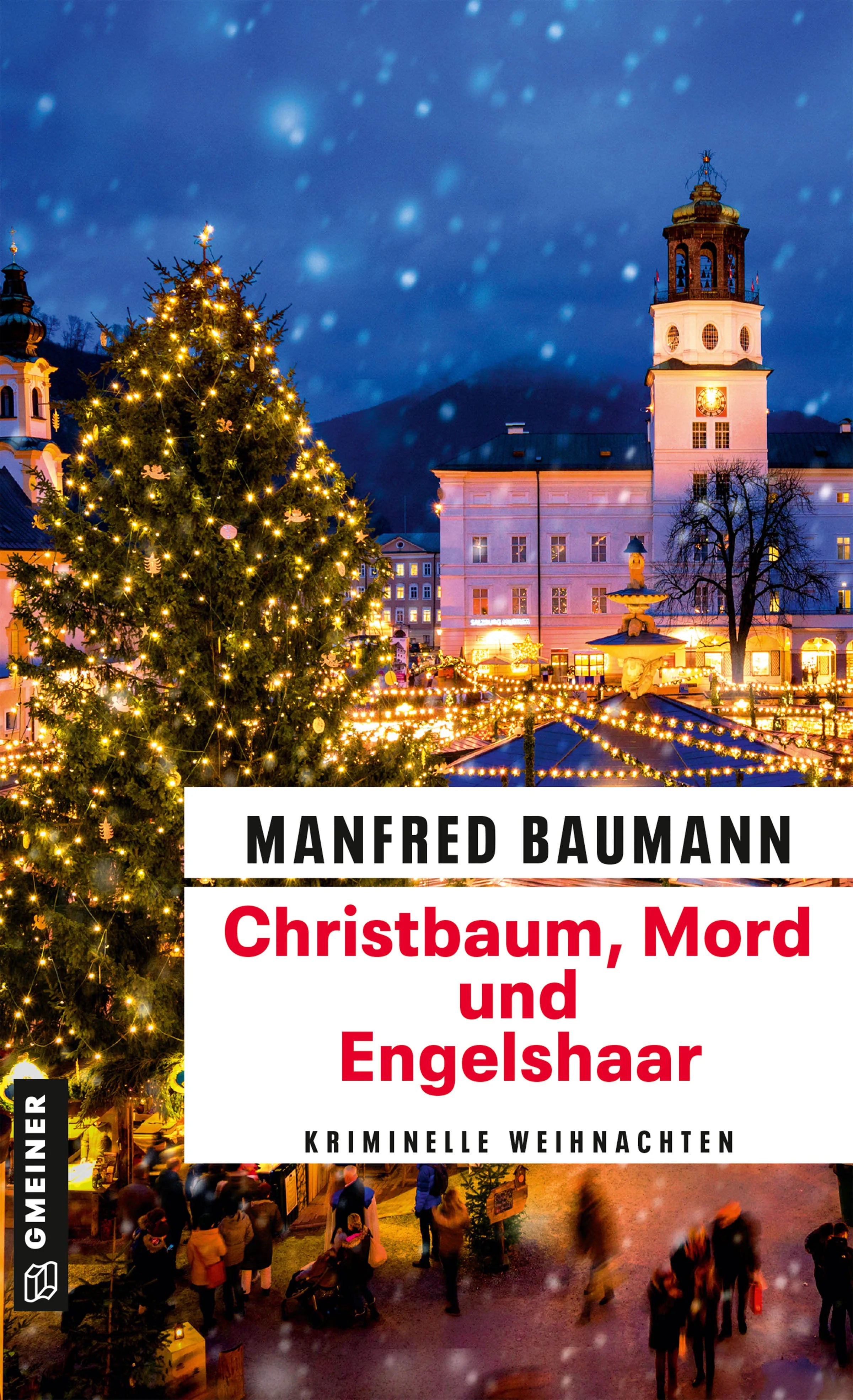 Cover: Christbaum, Mord und Engelshaar (E-Book) von Manfred Baumann