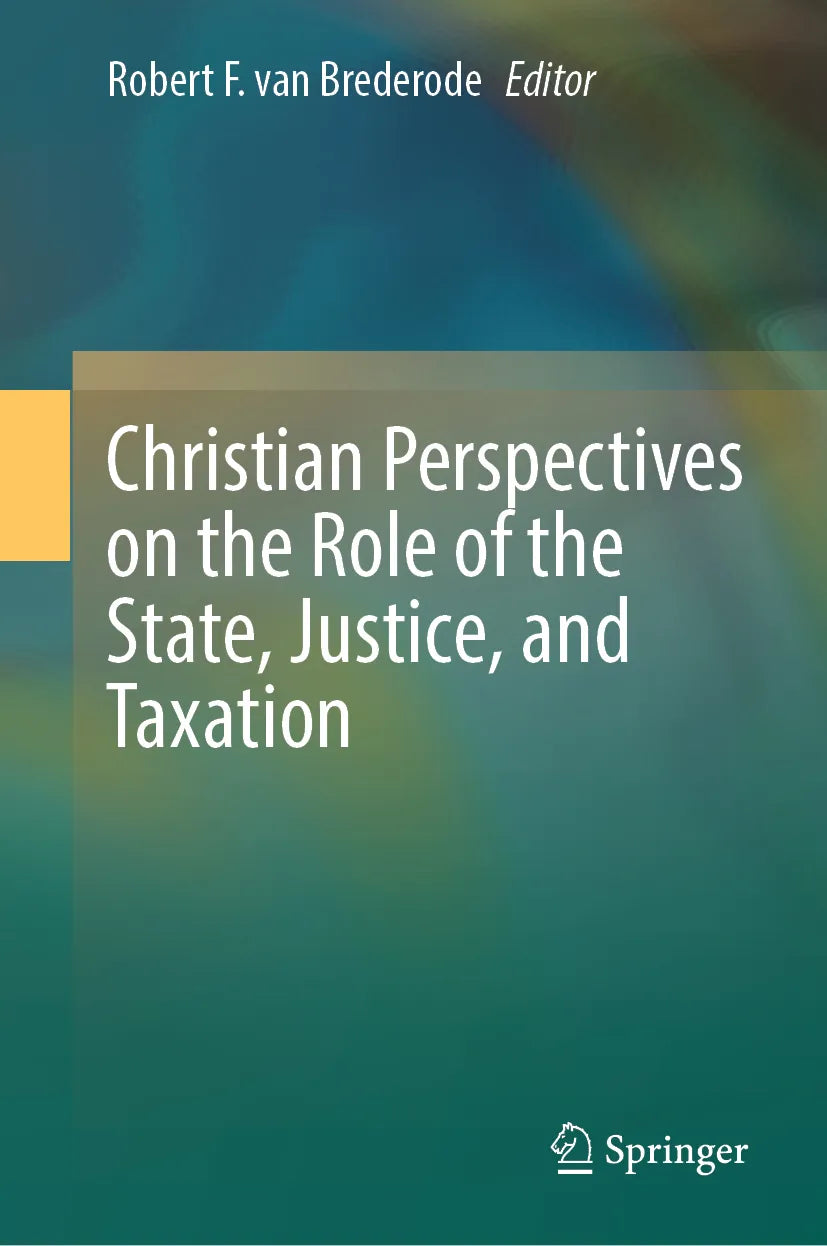 Cover: Christian Perspectives on the Role of the State, Justice, and Taxation (E-Book)