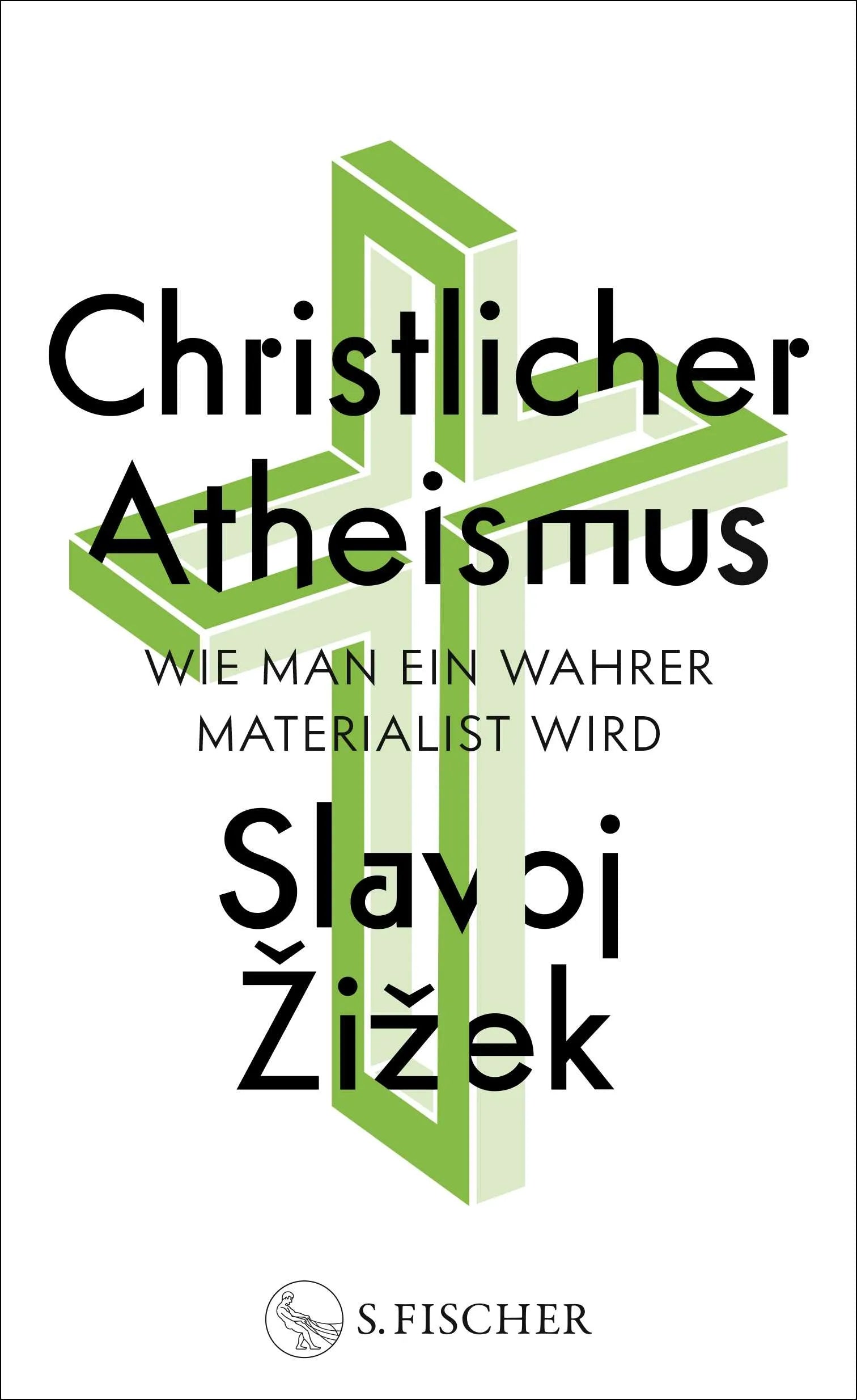 Buchcover von 'Christlicher Atheismus' - Gebundene Ausgabe von Slavoj Žižek