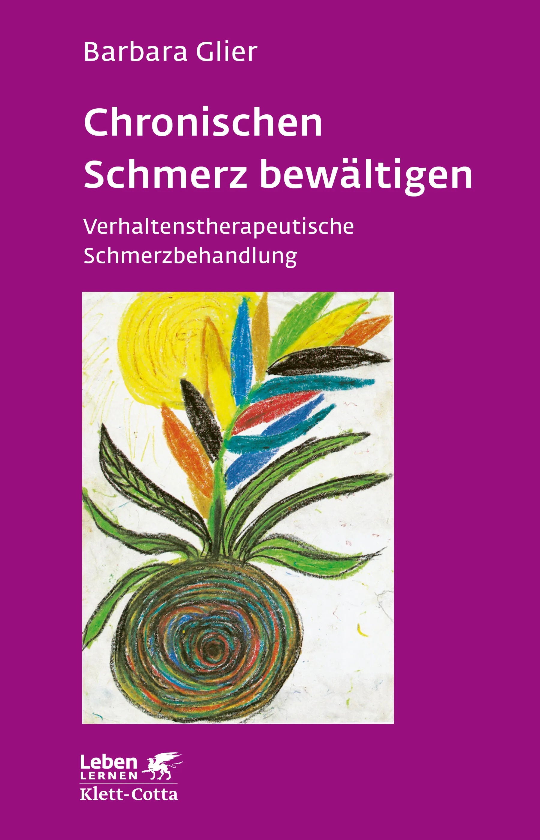 Buchcover von 'Chronische Schmerzen bewältigen' - Paperback von Barbara Glier