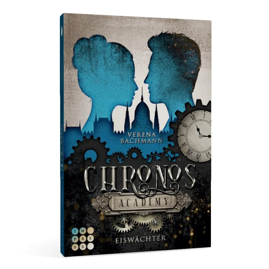 Verena Bachmann - Chronos Academy 1: Eiswächter