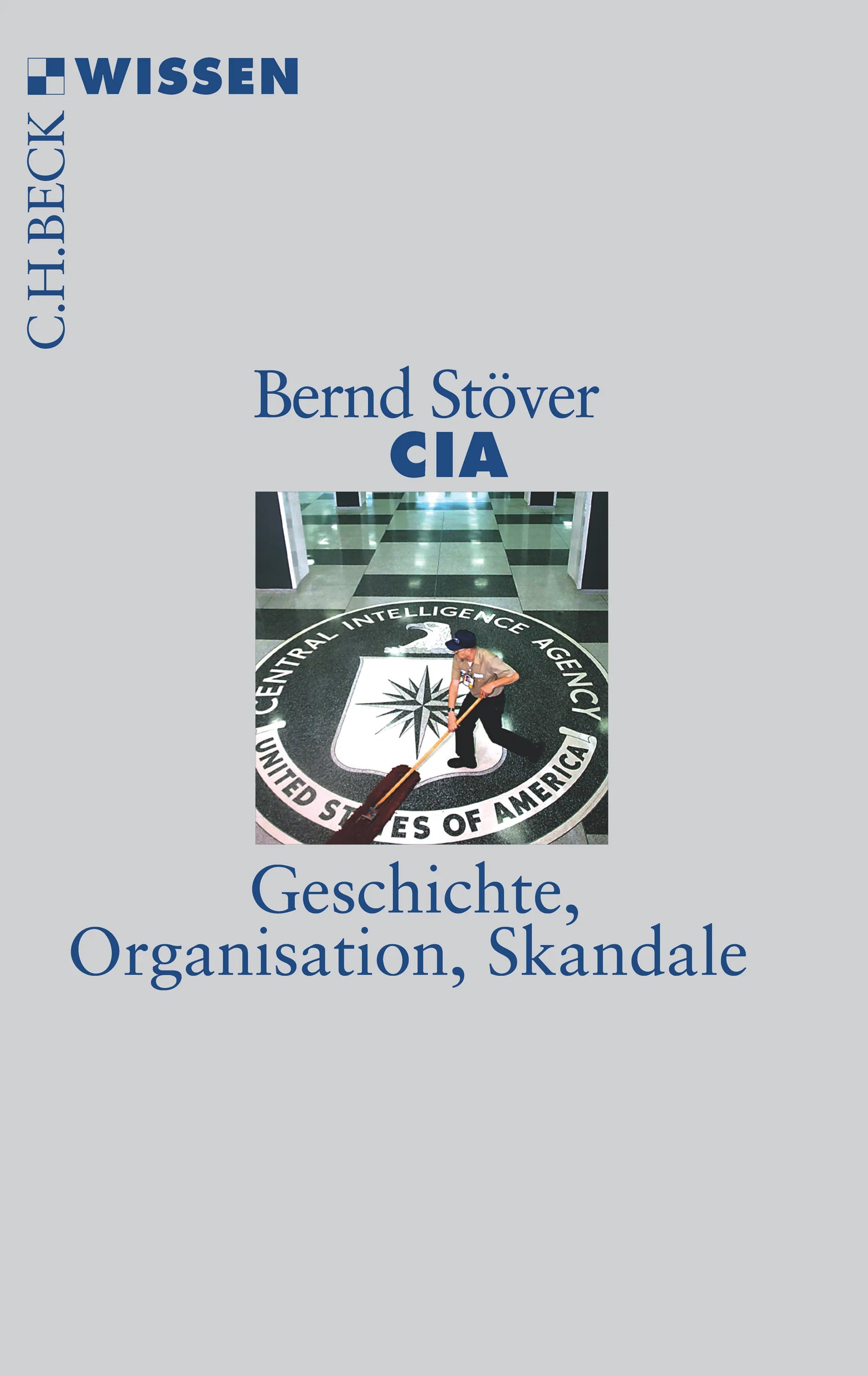 Buchcover von 'CIA' - Taschenbuch von Bernd Stöver