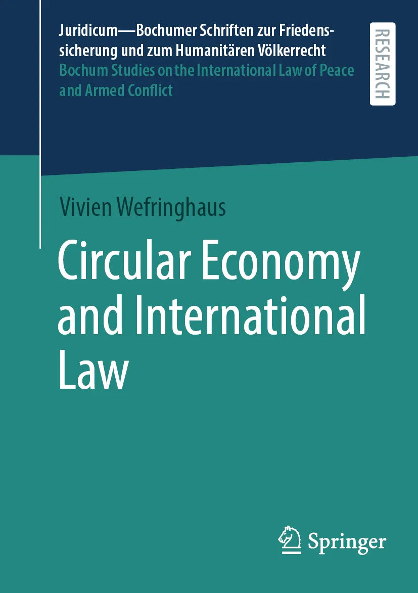 Cover: Circular Economy and International Law (E-Book) von Vivien Wefringhaus