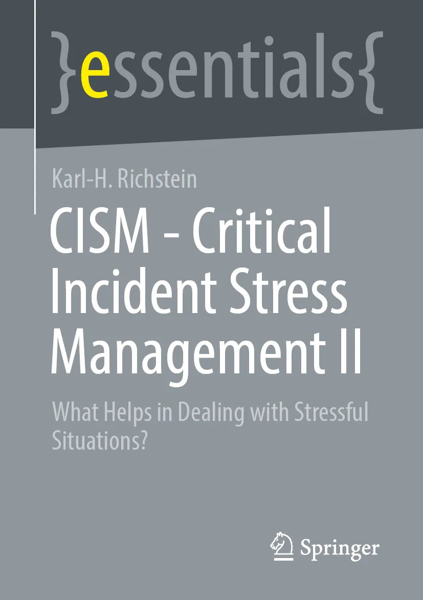 Cover: CISM - Critical Incident Stress Management II (E-Book) von Karl-H. Richstein