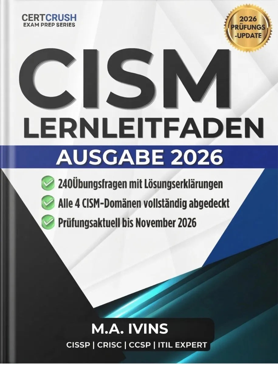 Cover: CISM-Prüfungsvorbereitung auf Deutsch (E-Book) von M.A. Ivins