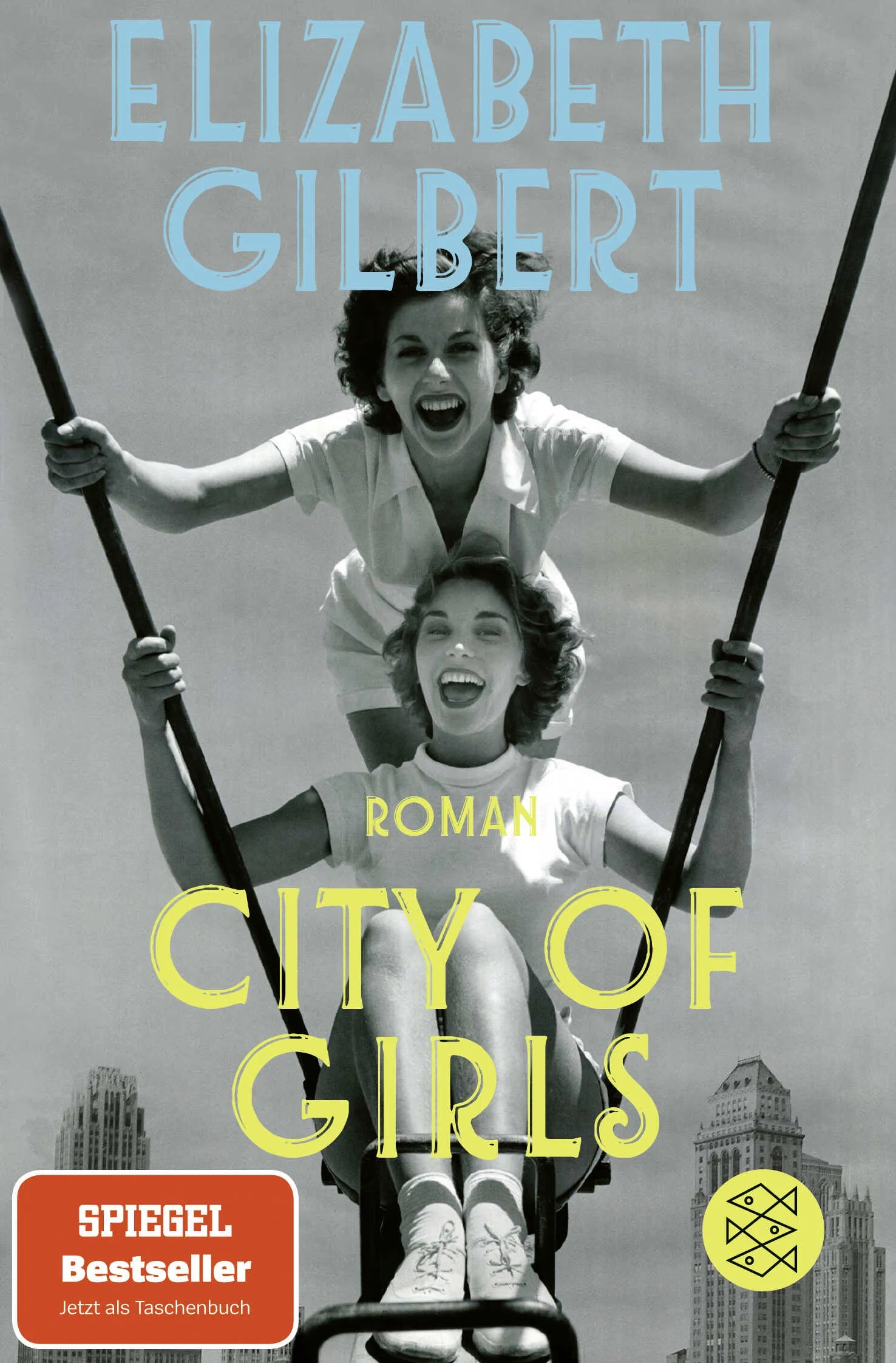 Buchcover von 'City of Girls' - Taschenbuch von Elizabeth Gilbert