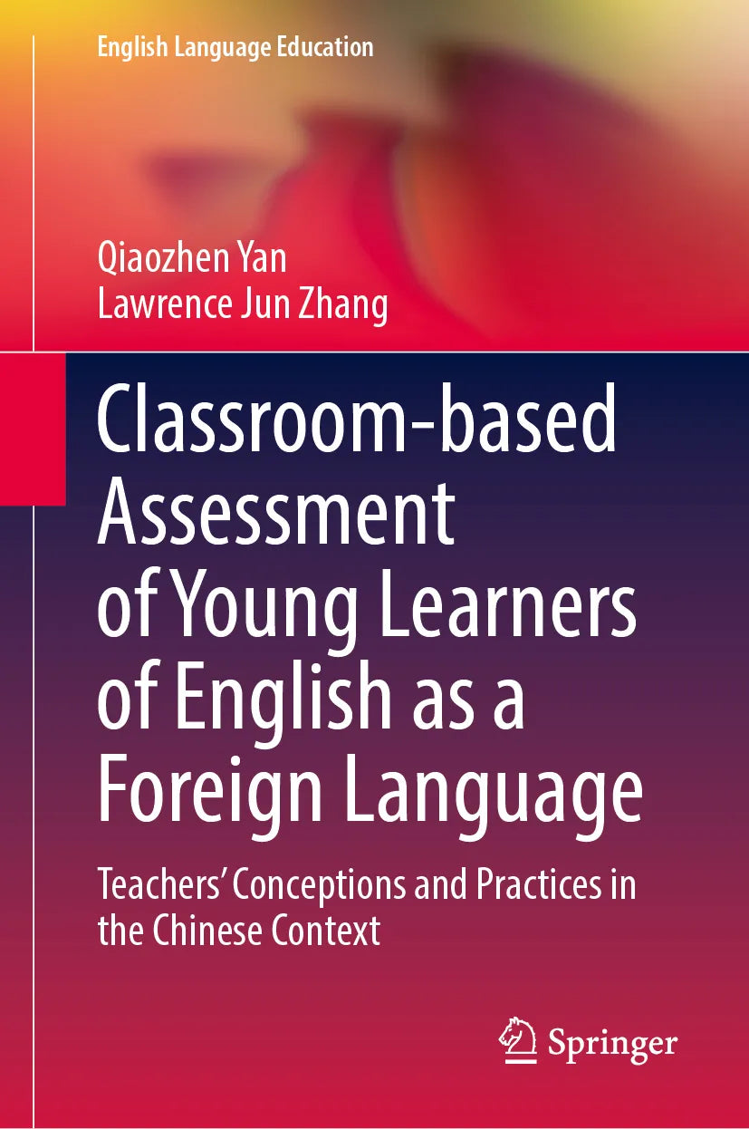 Cover: Classroom-based Assessment of Young Learners of English as a Foreign Language (E-Book) von Qiaozhen Yan