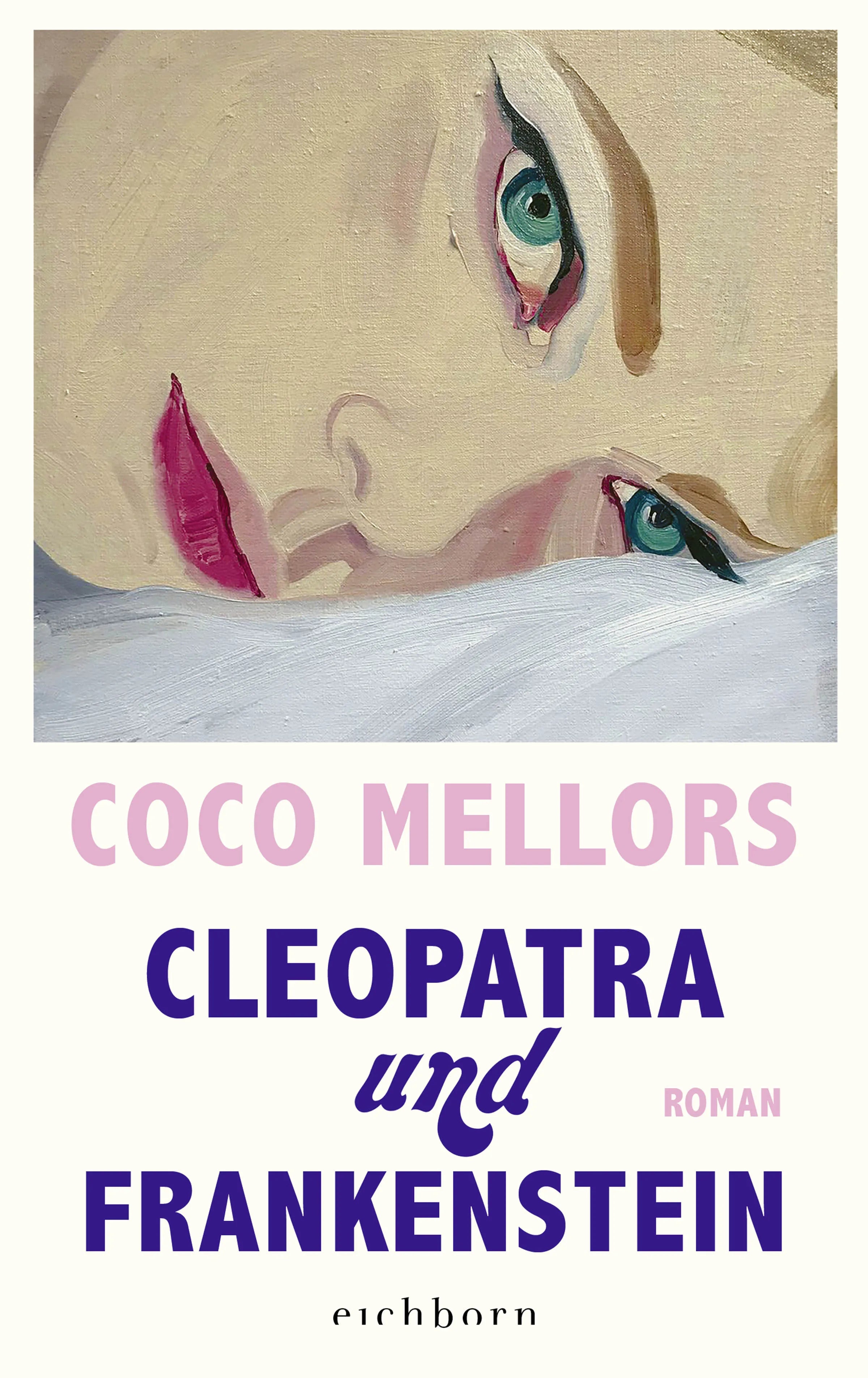 Buchcover von 'Cleopatra und Frankenstein' - Gebundene Ausgabe von Coco Mellors