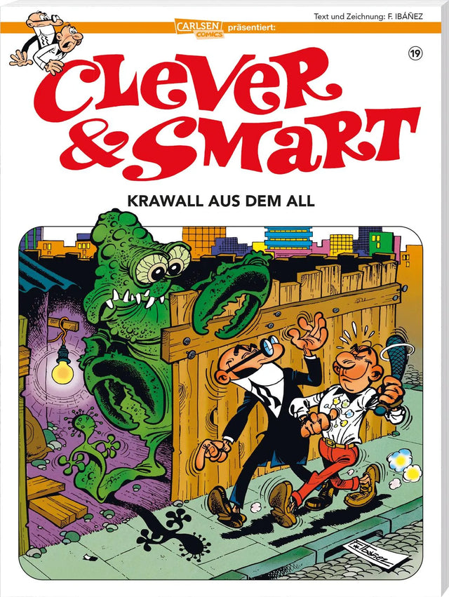 Buchcover von 'Clever und Smart 19: Krawall aus dem All' - Taschenbuch von Francisco Ibáñez