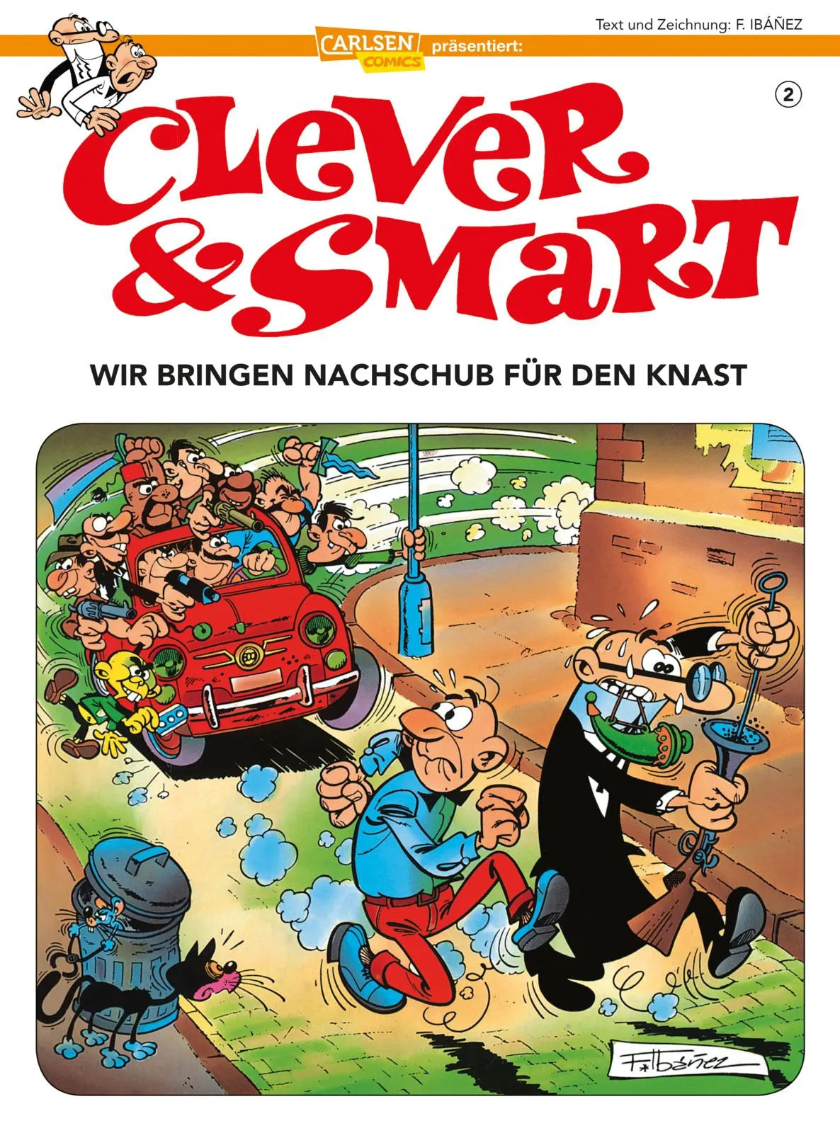 Buchcover von 'Clever und Smart 2: Wir bringen Nachschub für den Knast' - Taschenbuch von Francisco Ibáñez