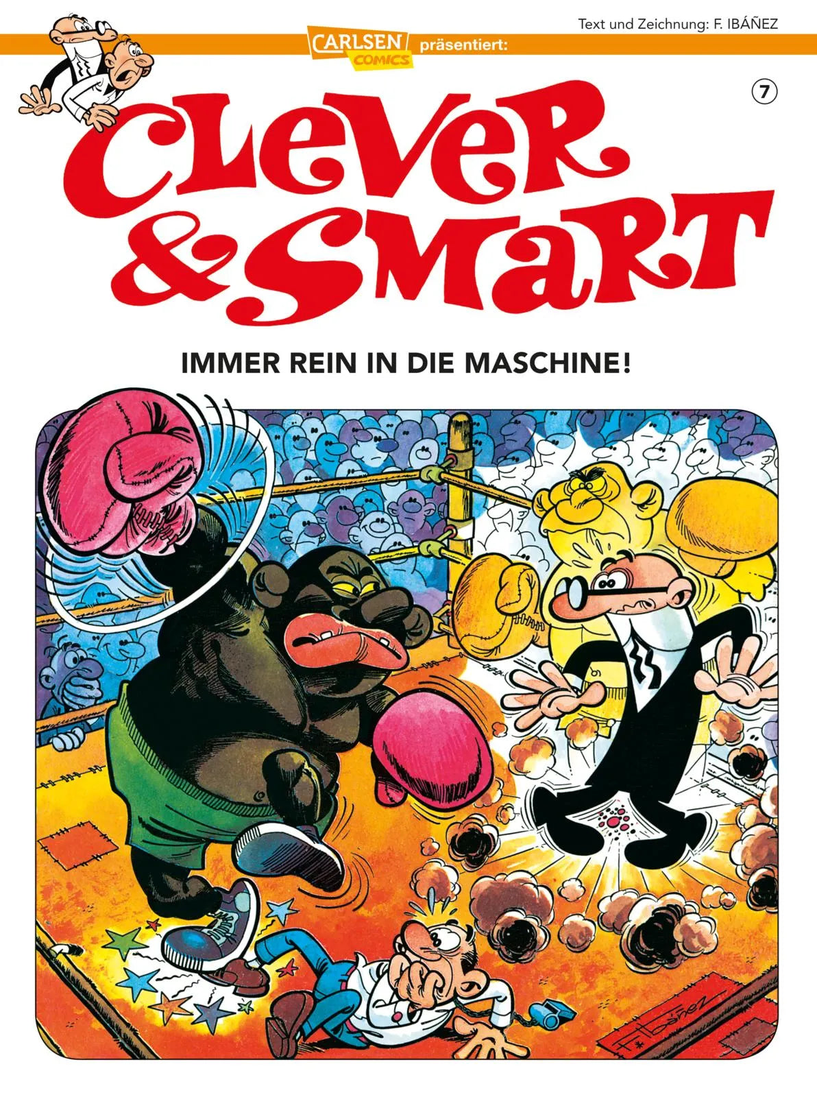 Buchcover von 'Clever und Smart 7: Immer rein in die Maschine!' - Taschenbuch von Francisco Ibáñez