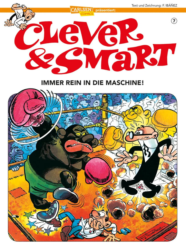 Buchcover von 'Clever und Smart 7: Immer rein in die Maschine!' - Taschenbuch von Francisco Ibáñez
