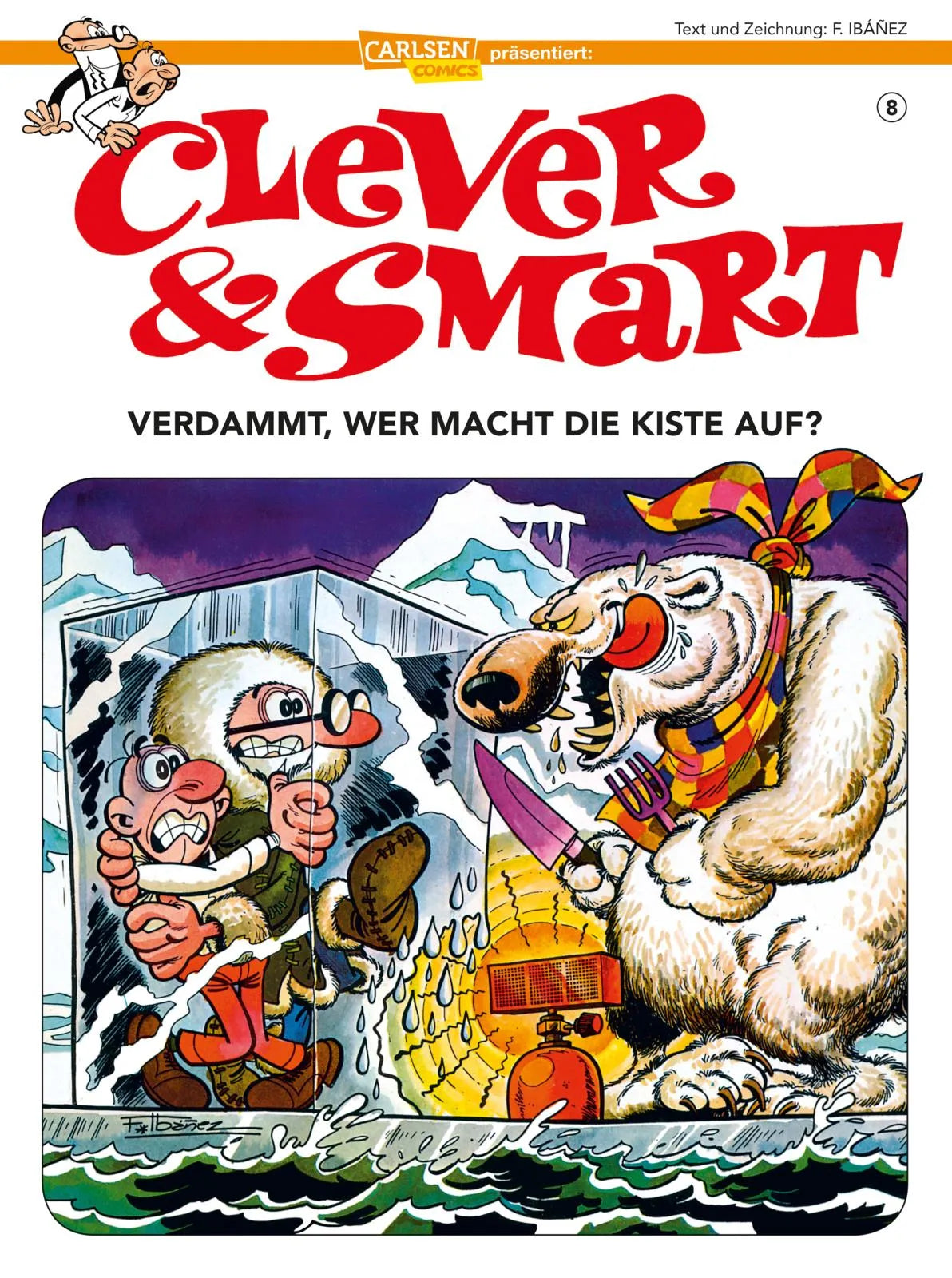 Buchcover von 'Clever und Smart 8: Verdammt, wer macht die Kiste auf?' - Taschenbuch von Francisco Ibáñez
