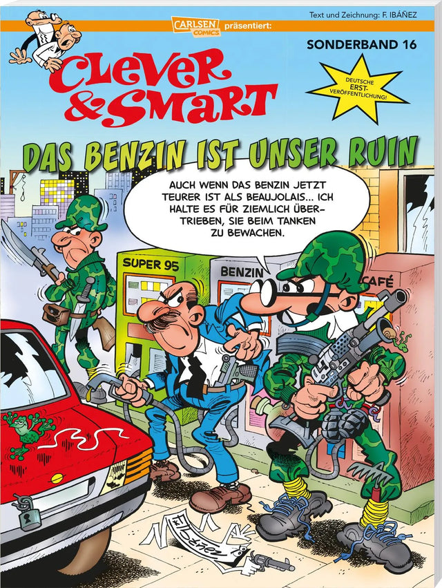 Buchcover von 'Clever und Smart Sonderband 16: Das Benzin ist unser Ruin' - Taschenbuch von Francisco Ibáñez
