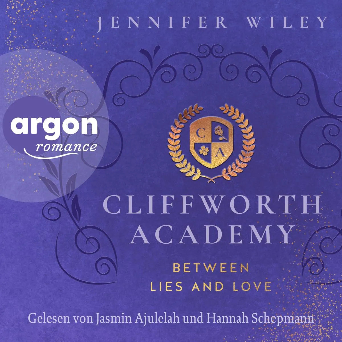 Cover: Cliffworth Academy - Between Lies and Love (Hörbuch Download) von Jennifer Wiley