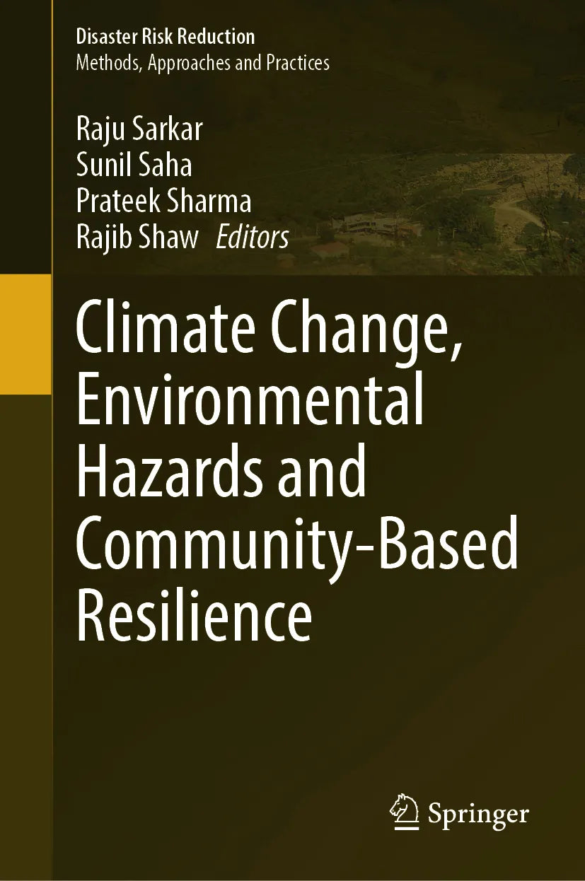 Cover: Climate Change, Environmental Hazards and Community-Based Resilience (E-Book) von Raju Sarkar