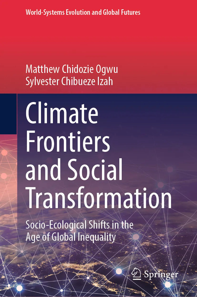 Cover: Climate Frontiers and Social Transformation (E-Book) von Matthew Chidozie Ogwu
