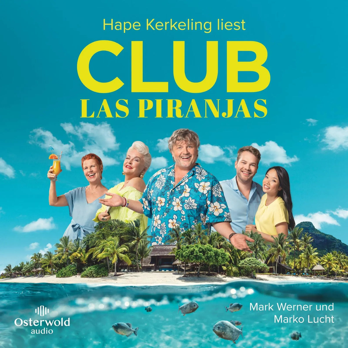 Buchcover von 'Club Las Piranjas' - Hörbuch (CD) von Mark Werner