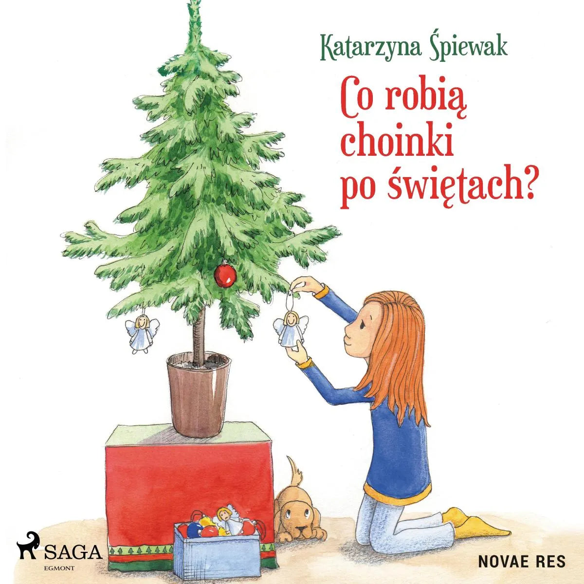 Cover: Co robią choinki po świętach? (Hörbuch Download) von Katarzyna Spiewak