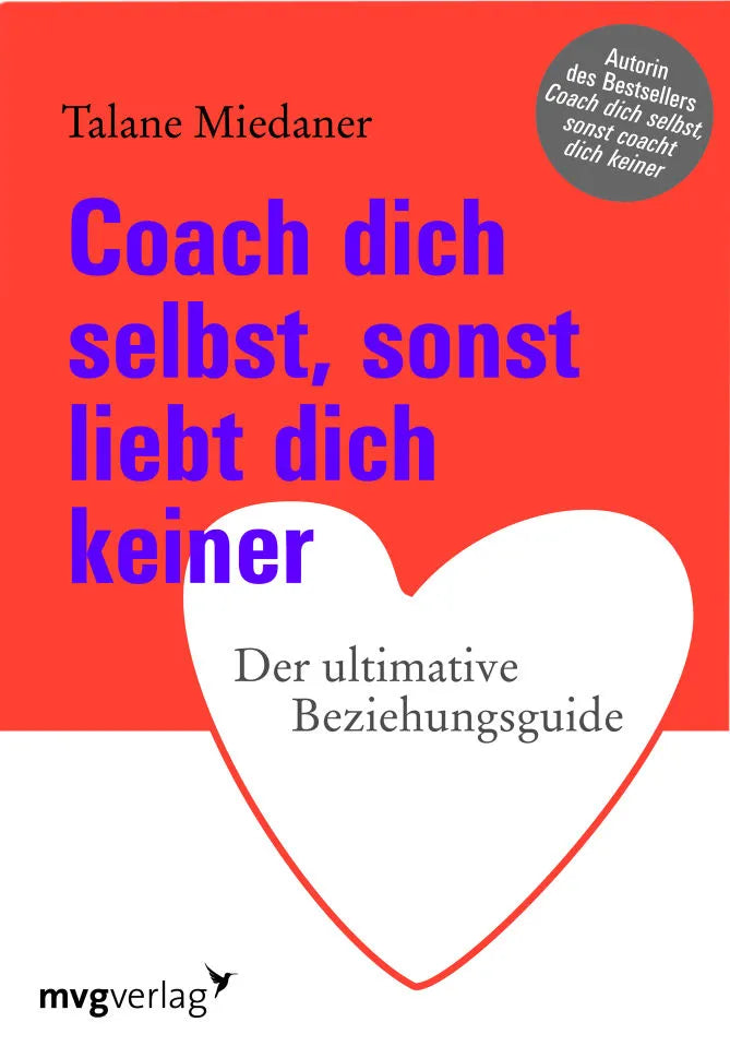 Buchcover von 'Coach dich selbst, sonst liebt dich keiner' - Gebundene Ausgabe von Talane Miedaner
