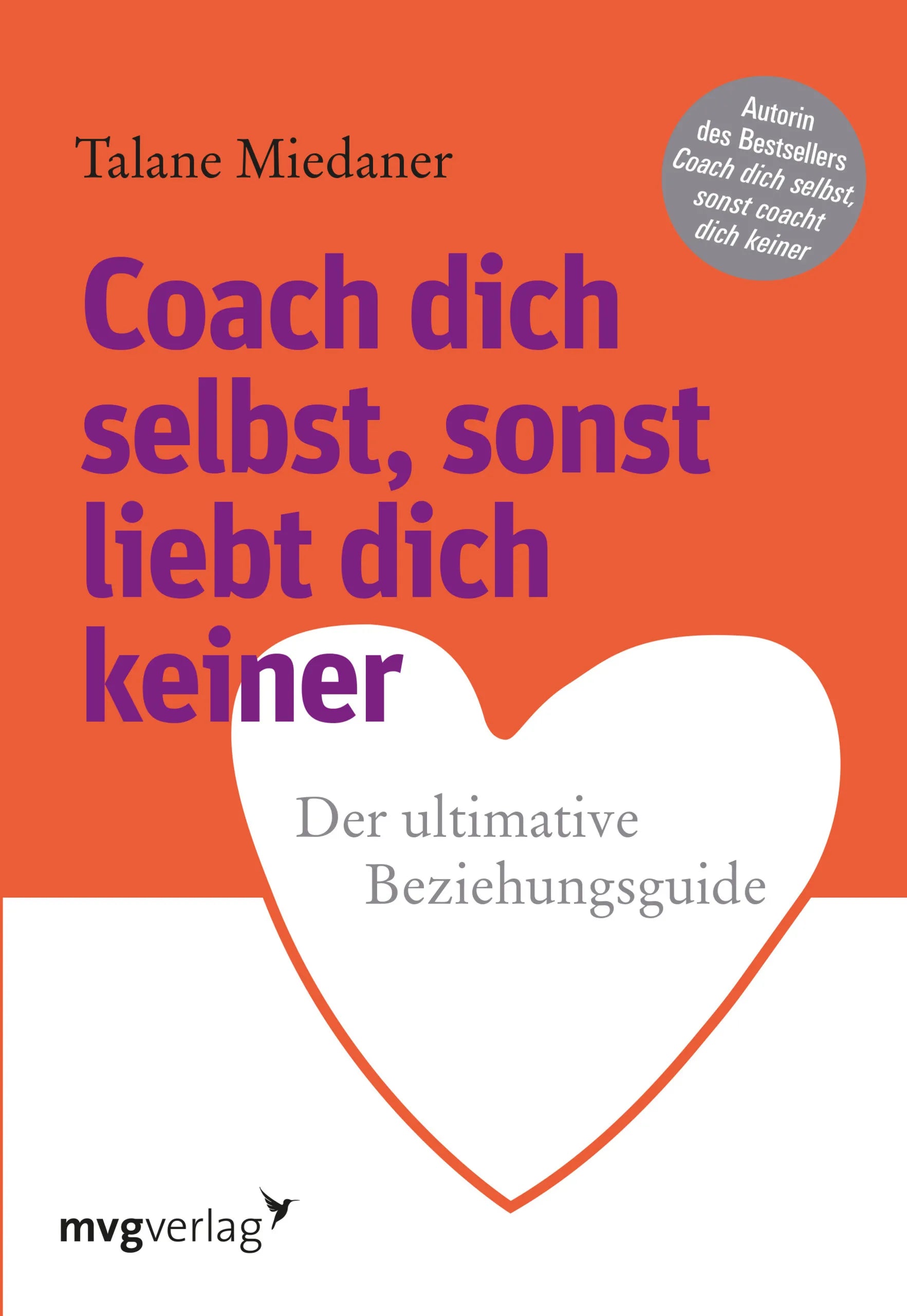 Buchcover von 'Coach dich selbst, sonst liebt dich keiner' - Taschenbuch von Talane Miedaner