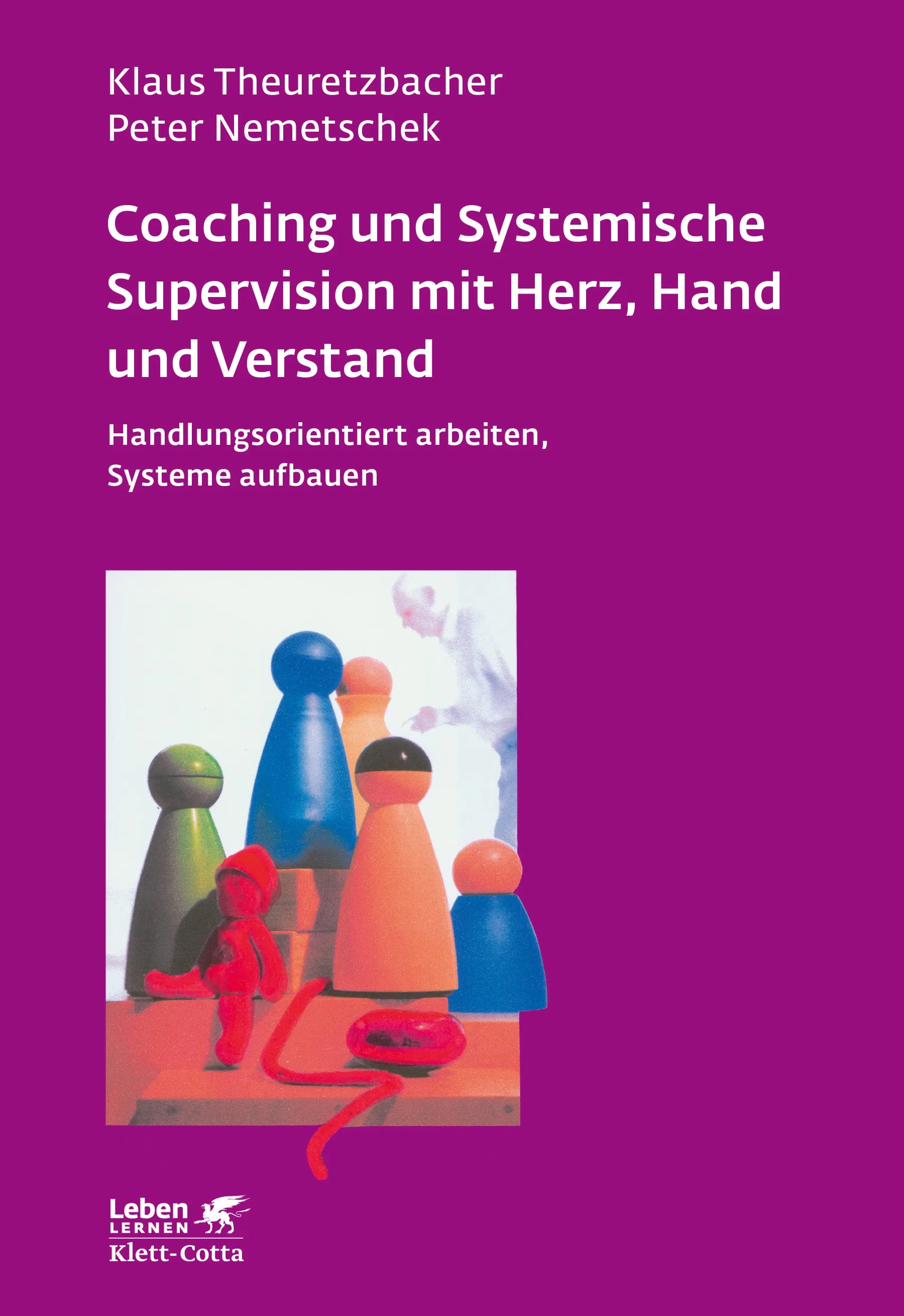 Buchcover von 'Coaching und Systemische Supervision mit Herz, Hand und Verstand' - Paperback von Klaus Theuretzbacher