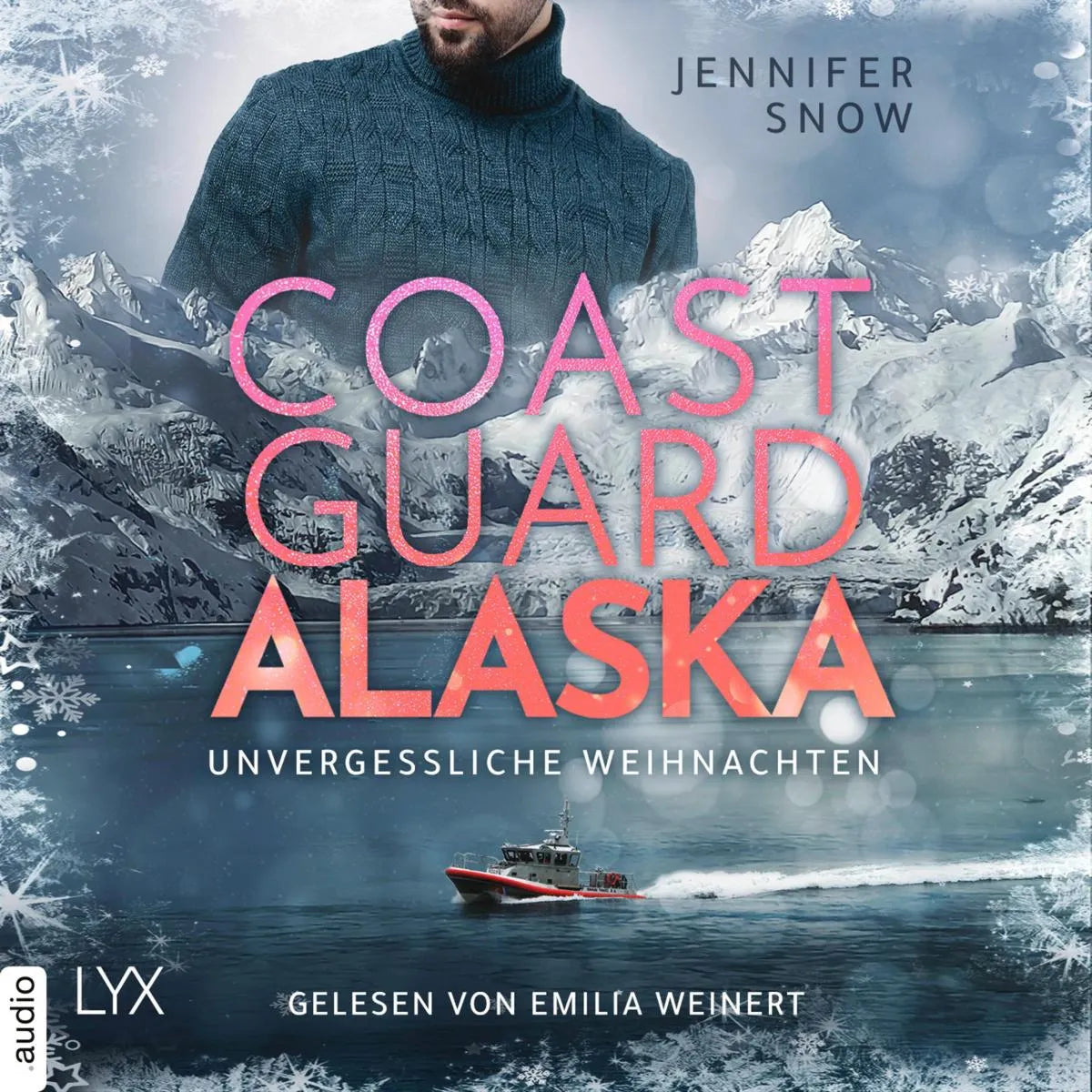 Cover: Coast Guard Alaska - Unvergessliche Weihnachten (Hörbuch Download) von Jennifer Snow