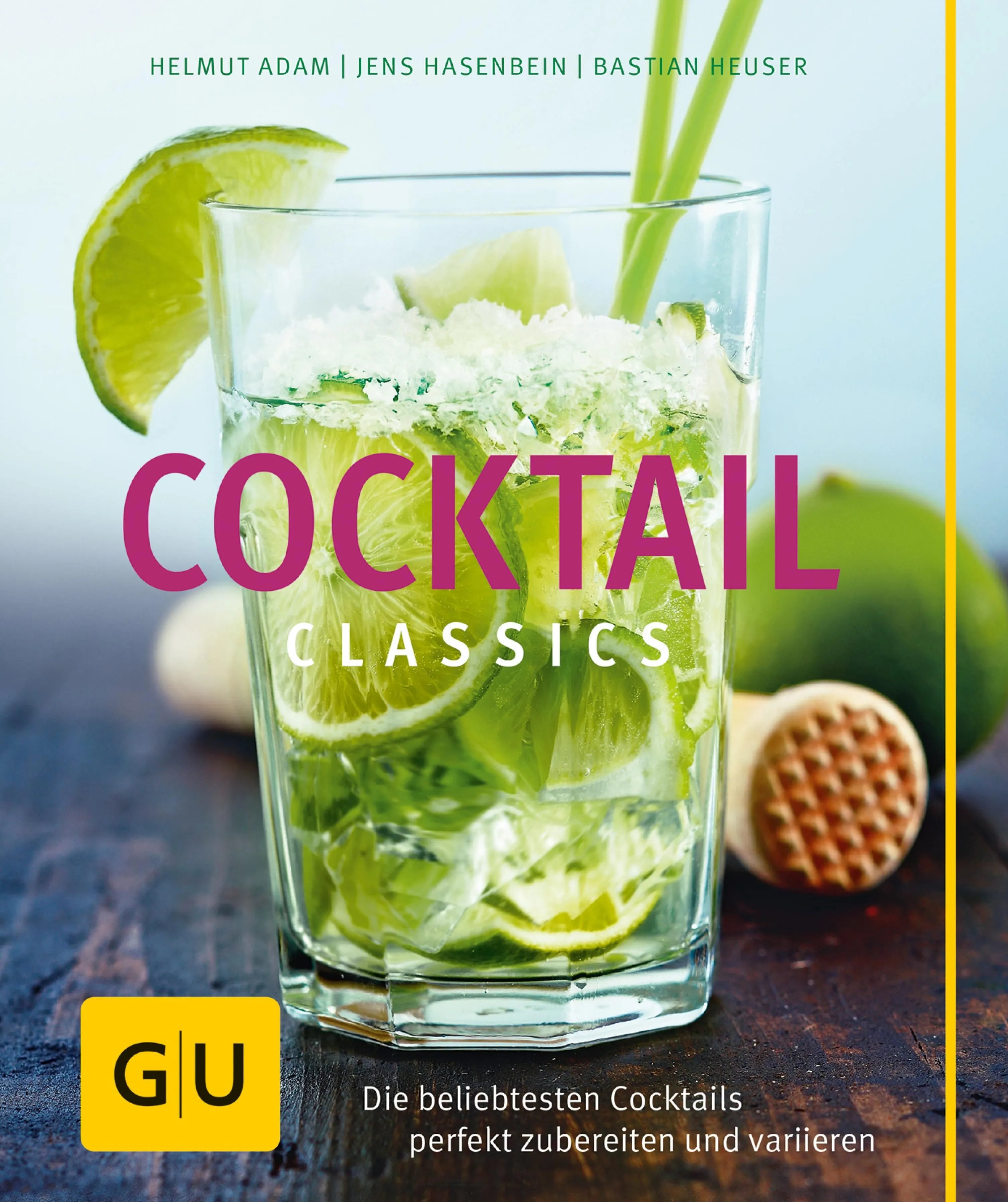 Cover: Cocktail Classics (E-Book) von Jens Hasenbein