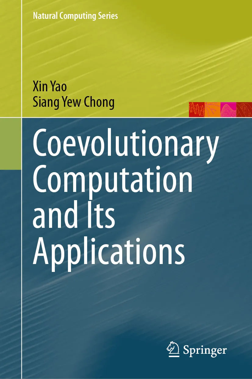 Cover: Coevolutionary Computation and Its Applications (E-Book) von Xin Yao